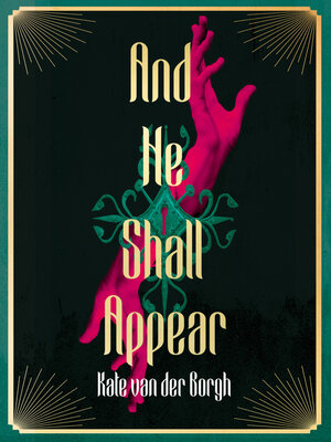 And He Shall Appear - Audiobook